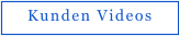Kunden Videos